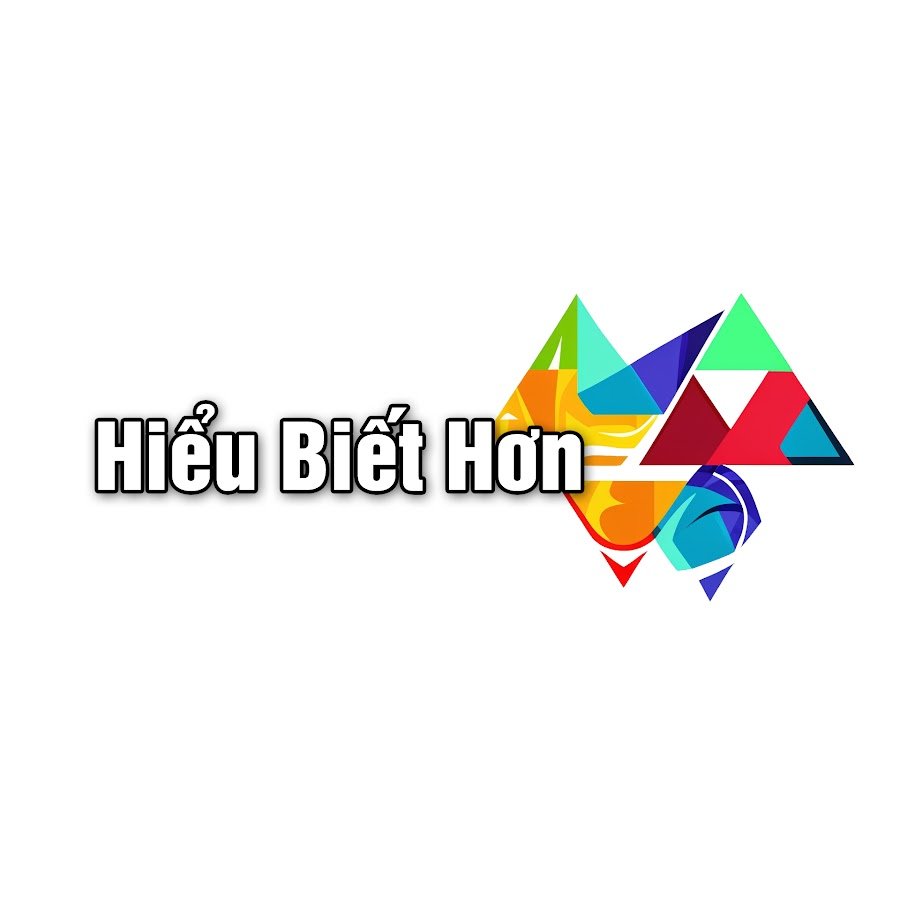 Hiểu Biết Hơn - Khám phá