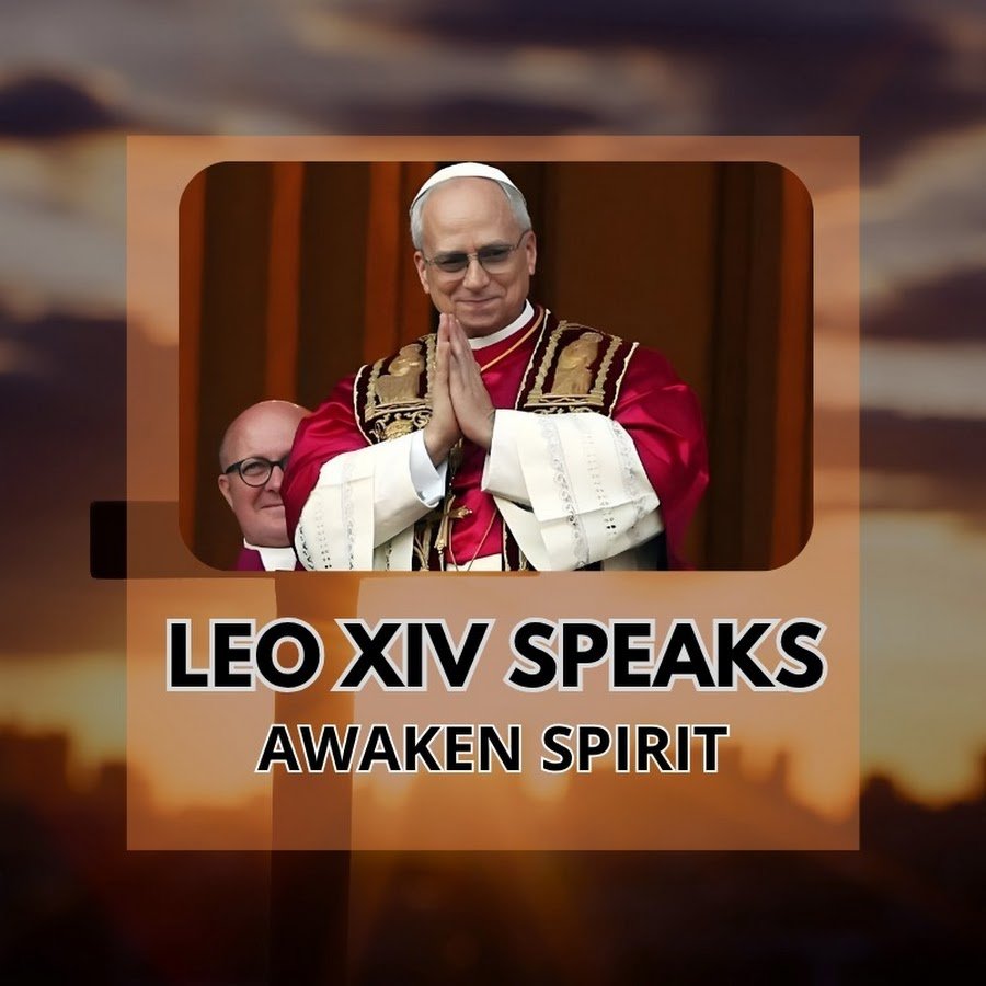 Leo XIV Speaks
