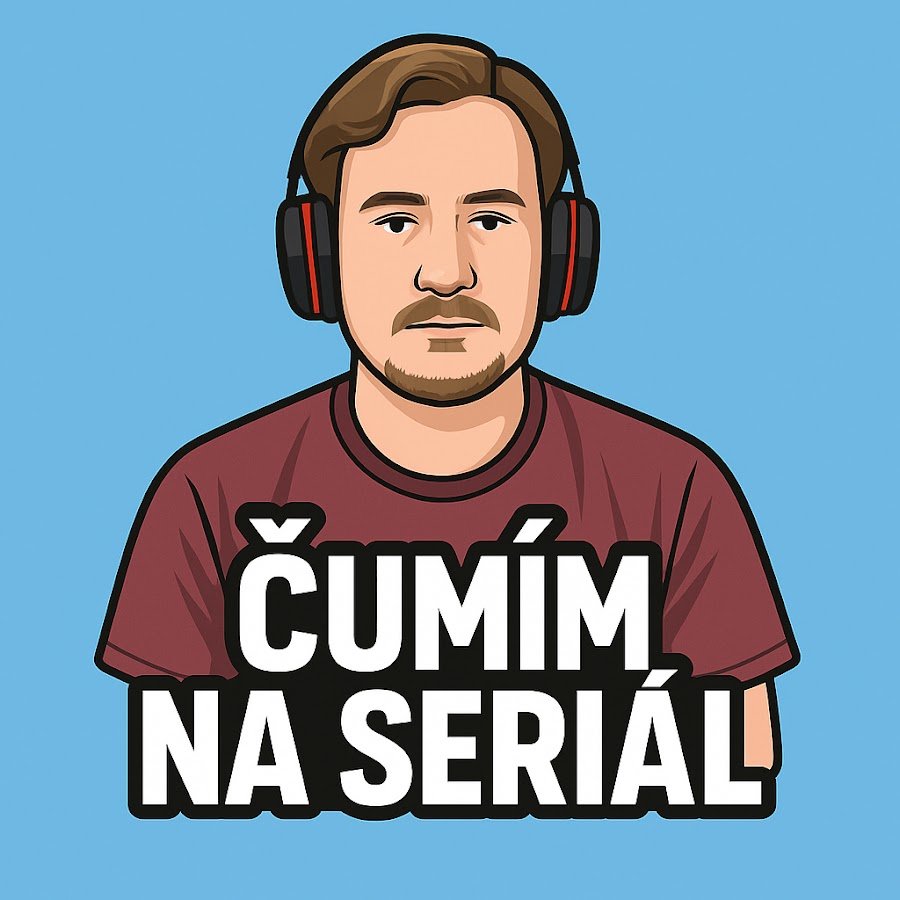Čumím na seriál