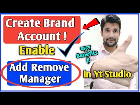 How To Create YouTube Brand Account | How To  Enable Add Remove Manager in YouTube studio | add remo