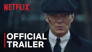 Peaky Blinders: The Immortal Man | Official Trailer | Netflix