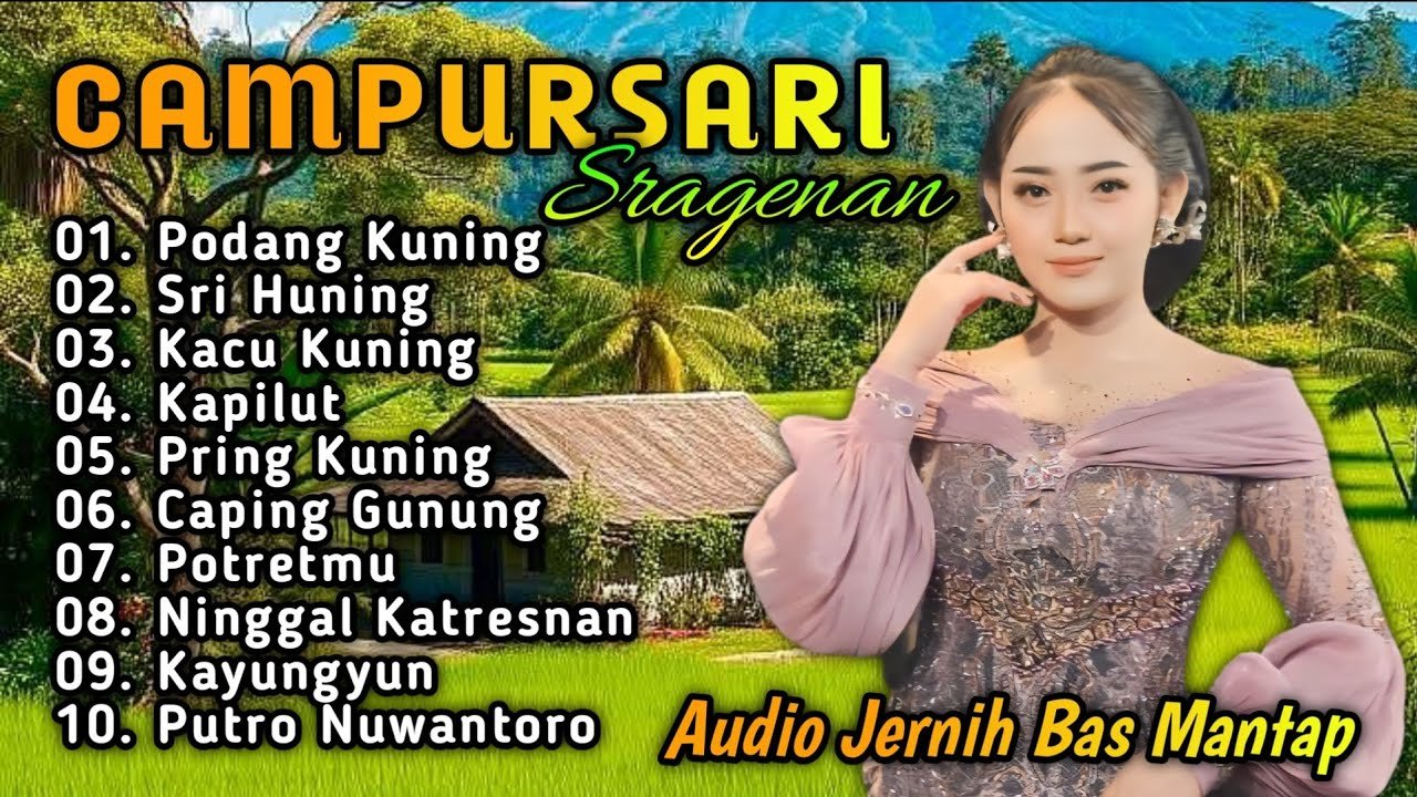 CAMPURSARI SRAGENAN KOPLO FULL ALBUM TERBARU - LAGU CAMPURSARI SRAGENAN AUDIO JERNIH BAS GLER