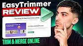 EZTrimmer Review: Fast Online Video Trimming & Merging Tool