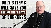 CARDINAL TIMOTHY WARNS : Only Houses With These 3 Items Will Survive The 3 Days Of Darkness