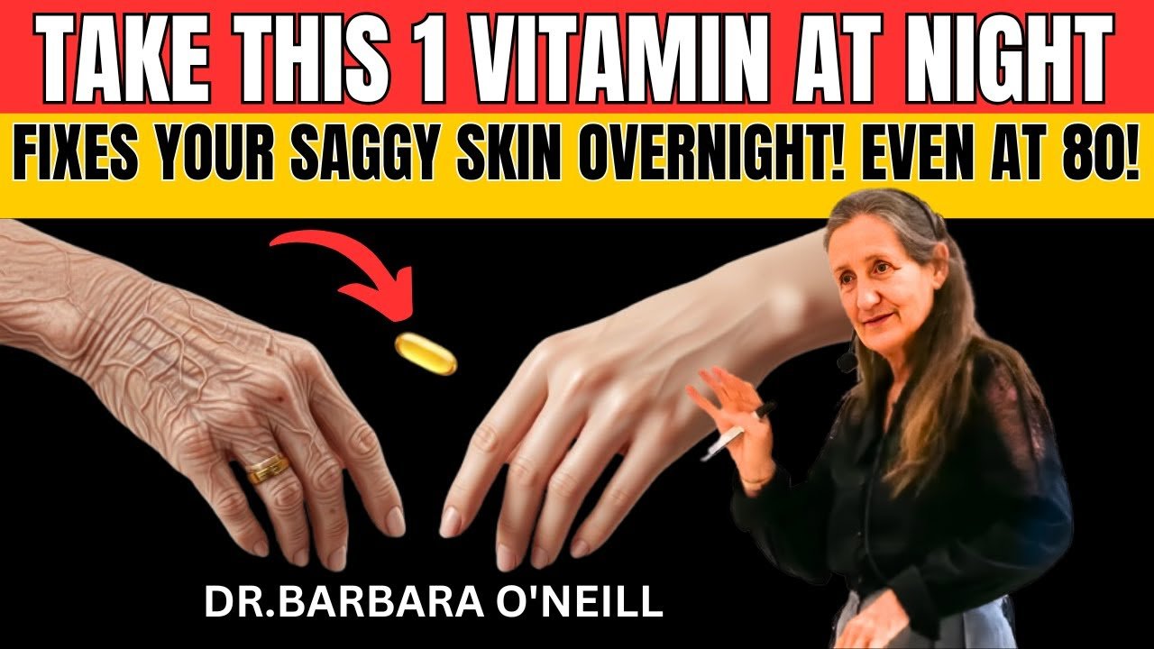 Goodbye Crepey Skin! Take These 2 Vitamins At Night To Fix Saggy Skin Overnight | Barbara O'Neill
