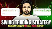 This Swing TRADING Strategy is Better than BREAKOUT trading | Swing Trading Strategies