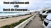 🇫🇷 Goodbye frost and snow - France in February #10: THROUGH THE CAMARGUE ...