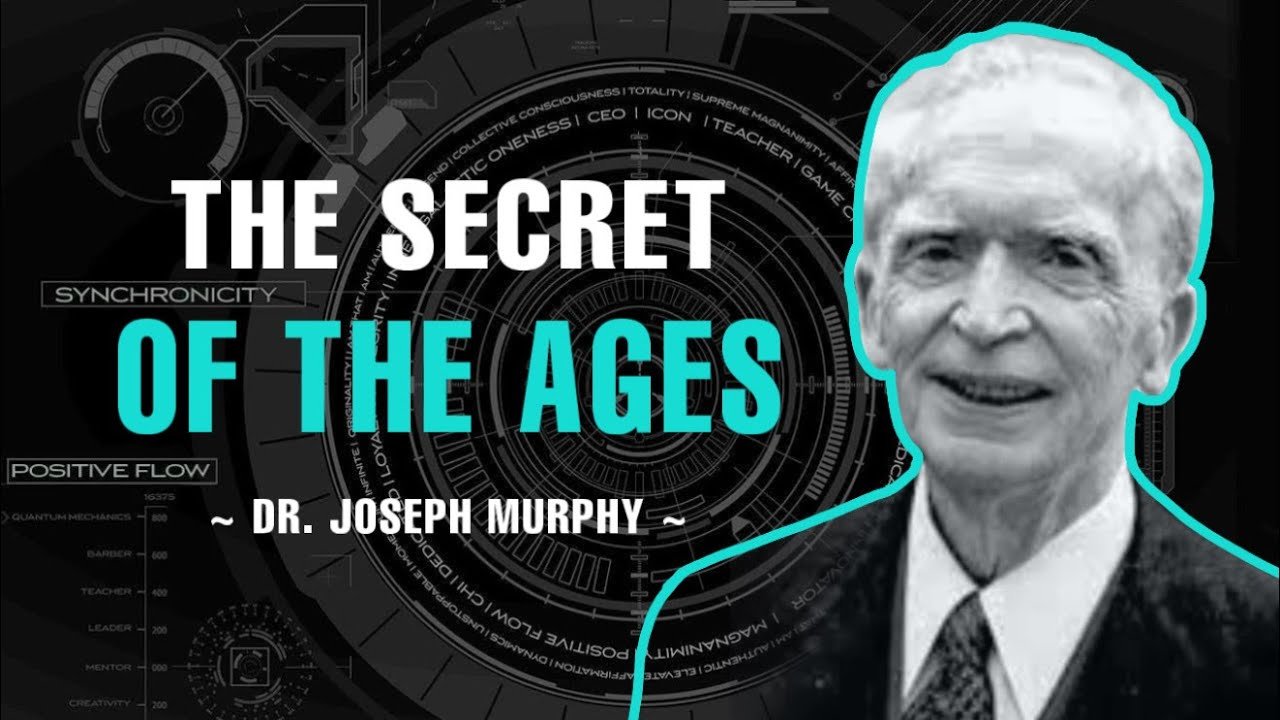 The Secret Of The Ages | Full Lecture | Dr. Joseph Murphy