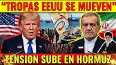 ¡3,000 tropas de EE. UU. se movilizan! — Aumentan las tensiones en el estrecho de Ormuz | Prof. Rich