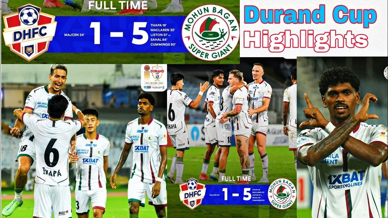 Durand Cup 💥Mohun Bagan SG vs Diamond Harbour FC Match Highlights 5 - 1