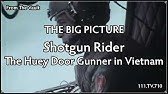 Shotgun Rider | The Huey Door Gunner in Vietnam