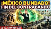 Sheinbaum blinda México: El fin del contrabando que enfurece a Washington.