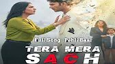 Pehli baar Full Song | Quick Tv Tera Mera Sach | Best Episode Song