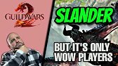 Guild Wars 2 Slander!