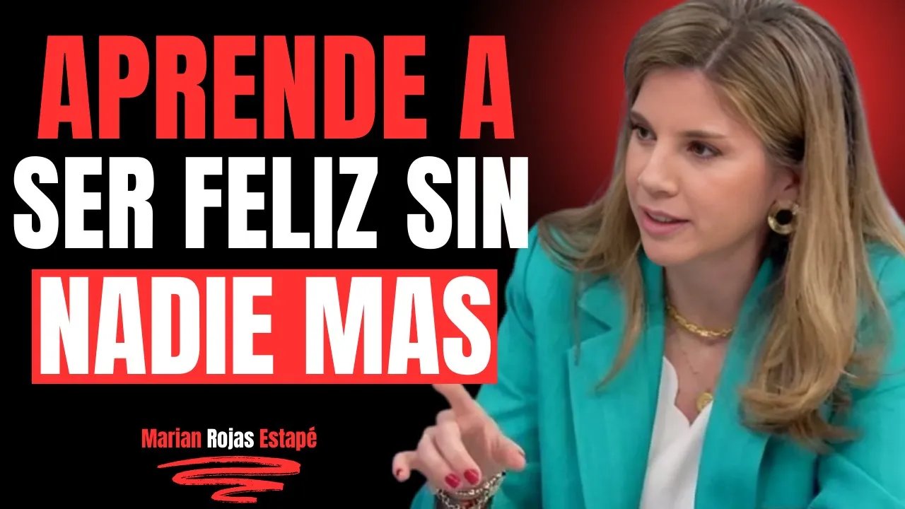 Aprende a Ser Feliz Contigo Mismo (Autonomía Emocional) | Marian Rojas Estapé