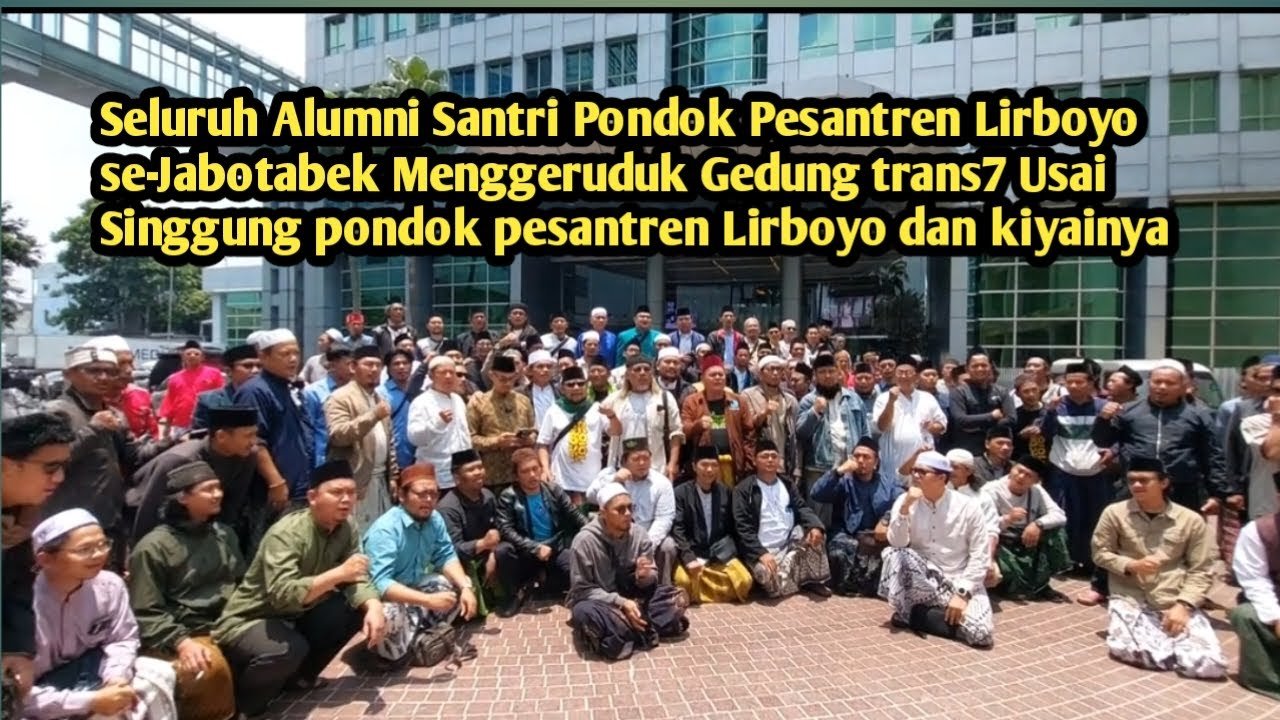 Seluruh Alumni Santri Pondok Pesantren Lirboyo se-Jabotabek Menggeruduk Gedung trans7 #trans7lirboyo