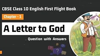 A Letter to God class 10 | a letter to God qu...