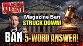 Magazine Ban Struck Down Supreme Court Could Reshape Gun Laws Nationwide for Owners