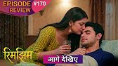 Rimjhim Episode 171: Sameer ki bigri tabiyat! 😱 Kya Rimjhim tod degi apna Wada? | 4 April Update