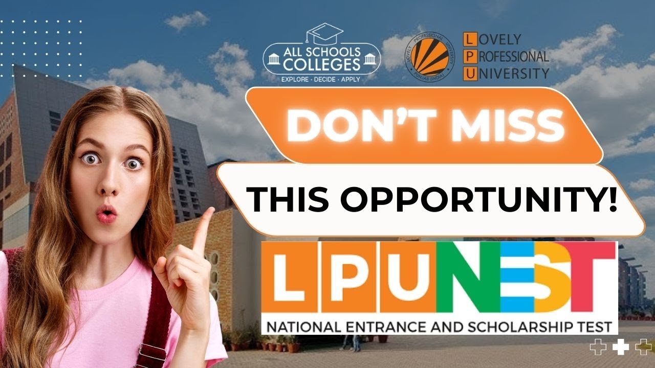 LPU NEST 2026 Admission Process | LPUNEST Last Date and LPU NEST Scholarship | LPU Coupon Code 2026