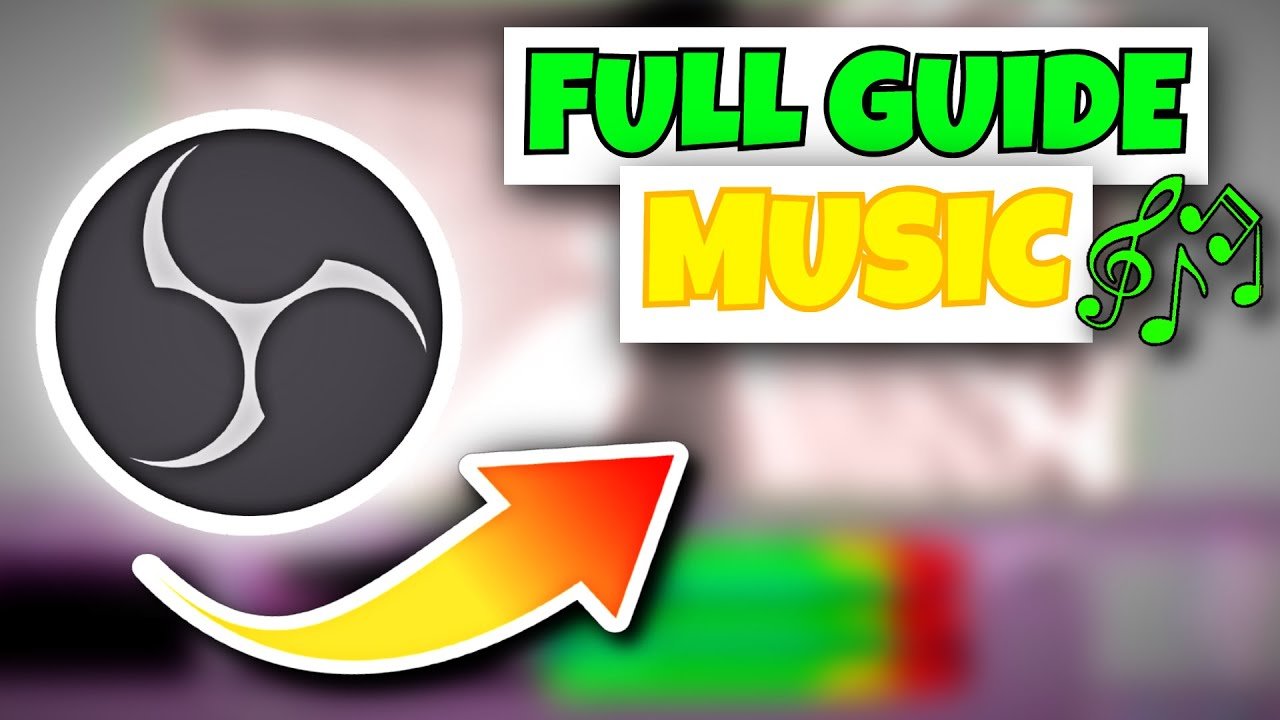 How To Add Music To OBS Studio Guide in 2025 - Full Walkthrough