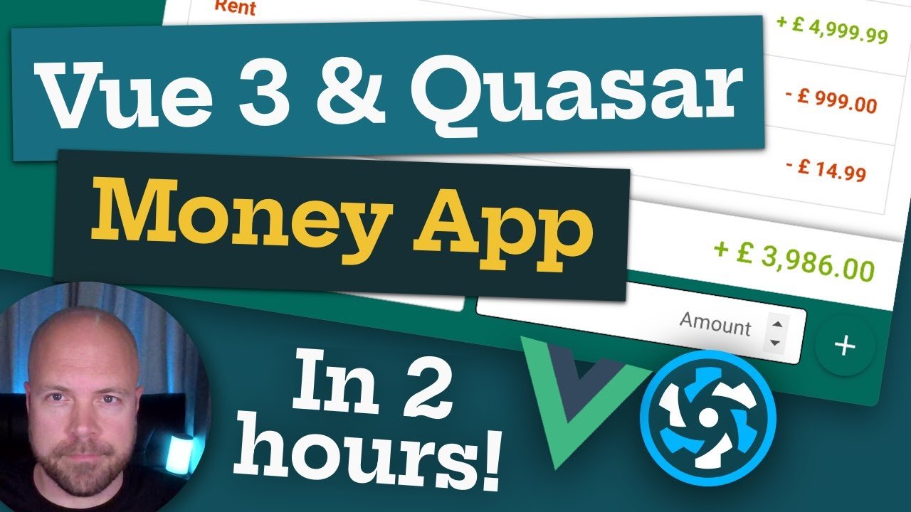 Vue 3 & Quasar Tutorial - Create a Money App ...