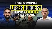 I Did Eye Surgery on My Dad | Presbyond Laser...