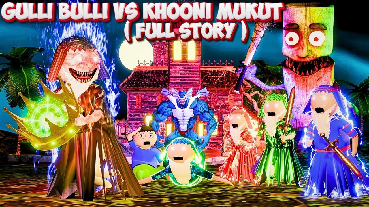 GULLI BULLI VS KHUNI MUKUT {FULL STORY} | Gulli Bulli Horror Story | HAUNTED VILLA