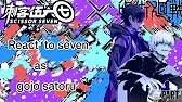 [//Scissor seven react to seven as gojo//] pa...
