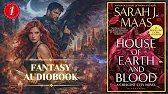 House of Earth and Blood by Sarah J. Maas | Romance Fantasy Audiobook (Part 1)