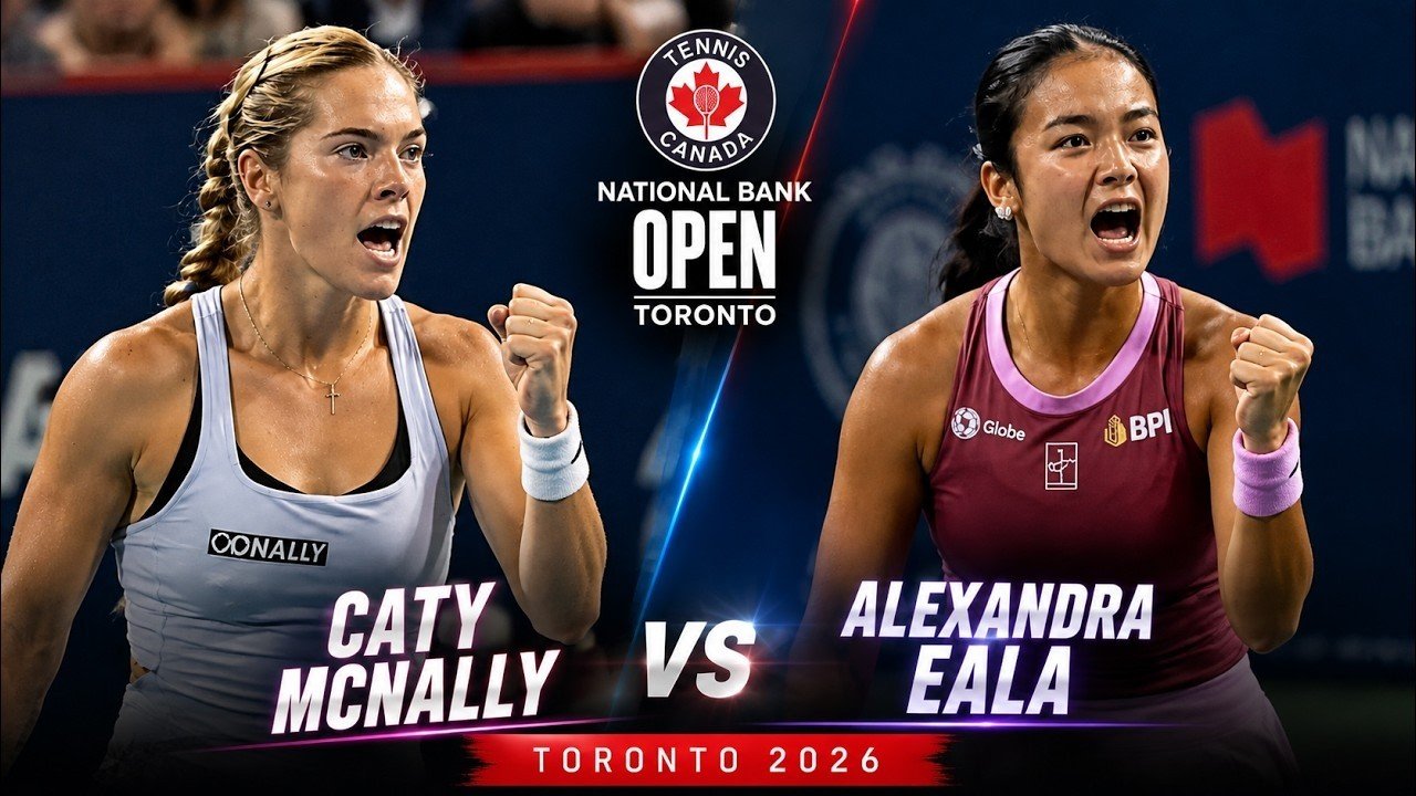 Filipino Alex Eala vs Caty McNally | National Bank Open 2026 | Highlights