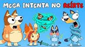 BLUEY - INTENTA NO REÍRTE 😳🤣 [YTP] 999.99 IMPOSIBLE NO REÍRSE 😱