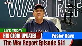 Pastor Dave PROPHETIC WORD ✝️ The War Report Episode 541