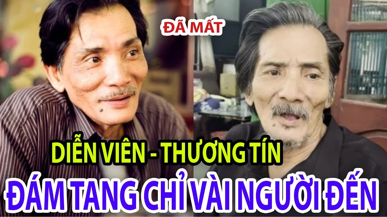 Cái Chết Gây Sốc Của Thương Tín: Từ Hào Quang Lừng Lẫy Đến Đám Tang Vắng Lặng