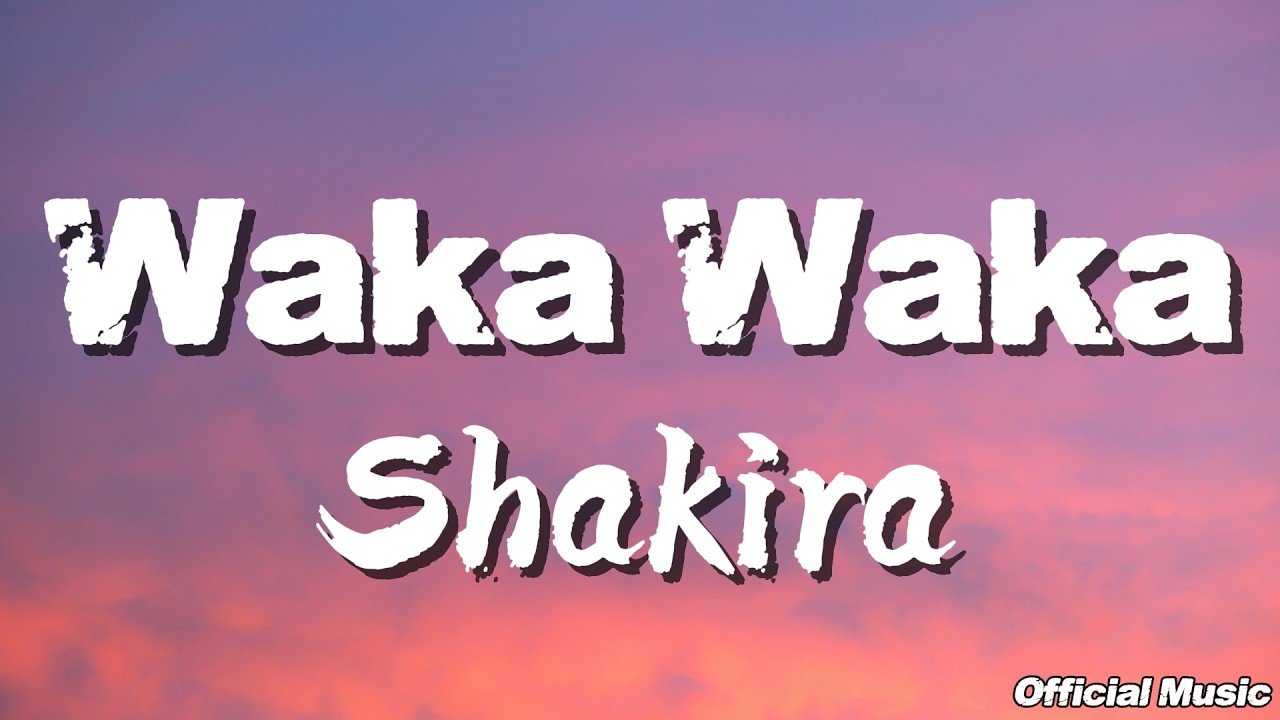 Shakira - Waka Waka This Time for Africa The Official 2010 FIFA World Cup™ Song (Lyrics)