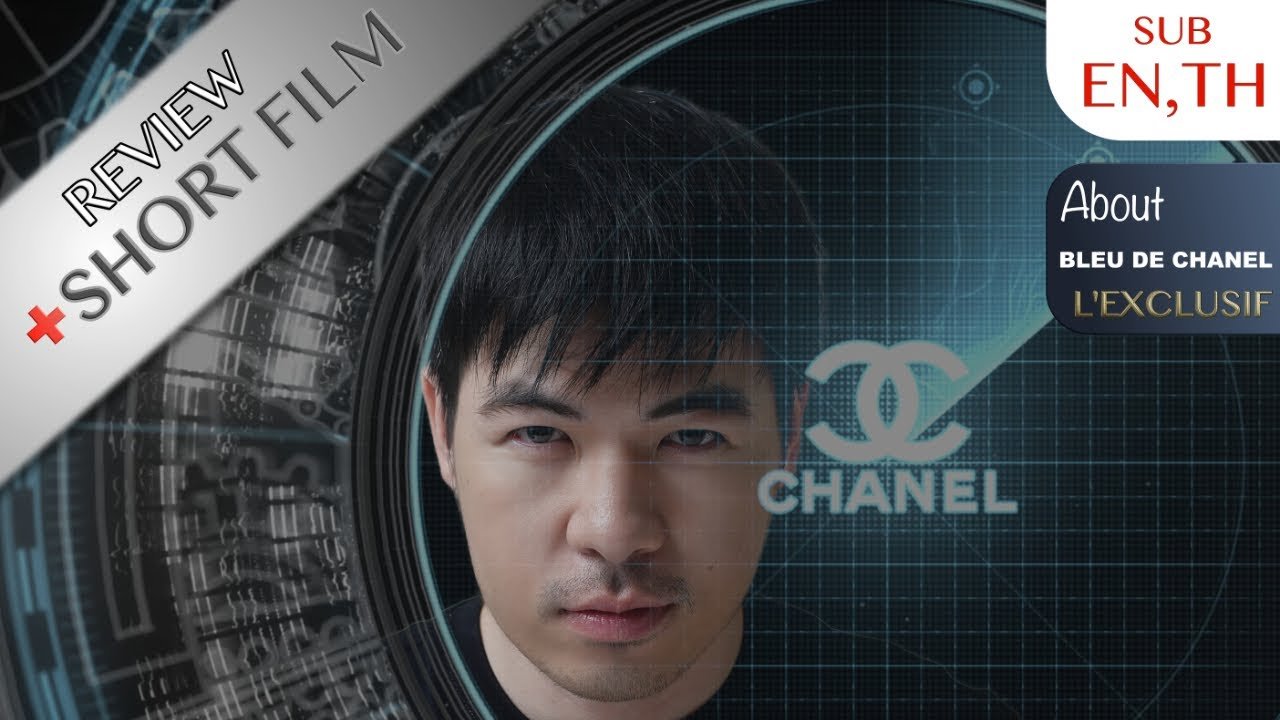 Short film & Review the iconic fragrance BLEU DE CHANEL L'EXCLUSIF