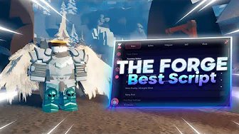 THE FORGE Script No Key — Auto Farm, Auto Gol...