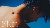 ATEEZ ✘ Skin (FMV)