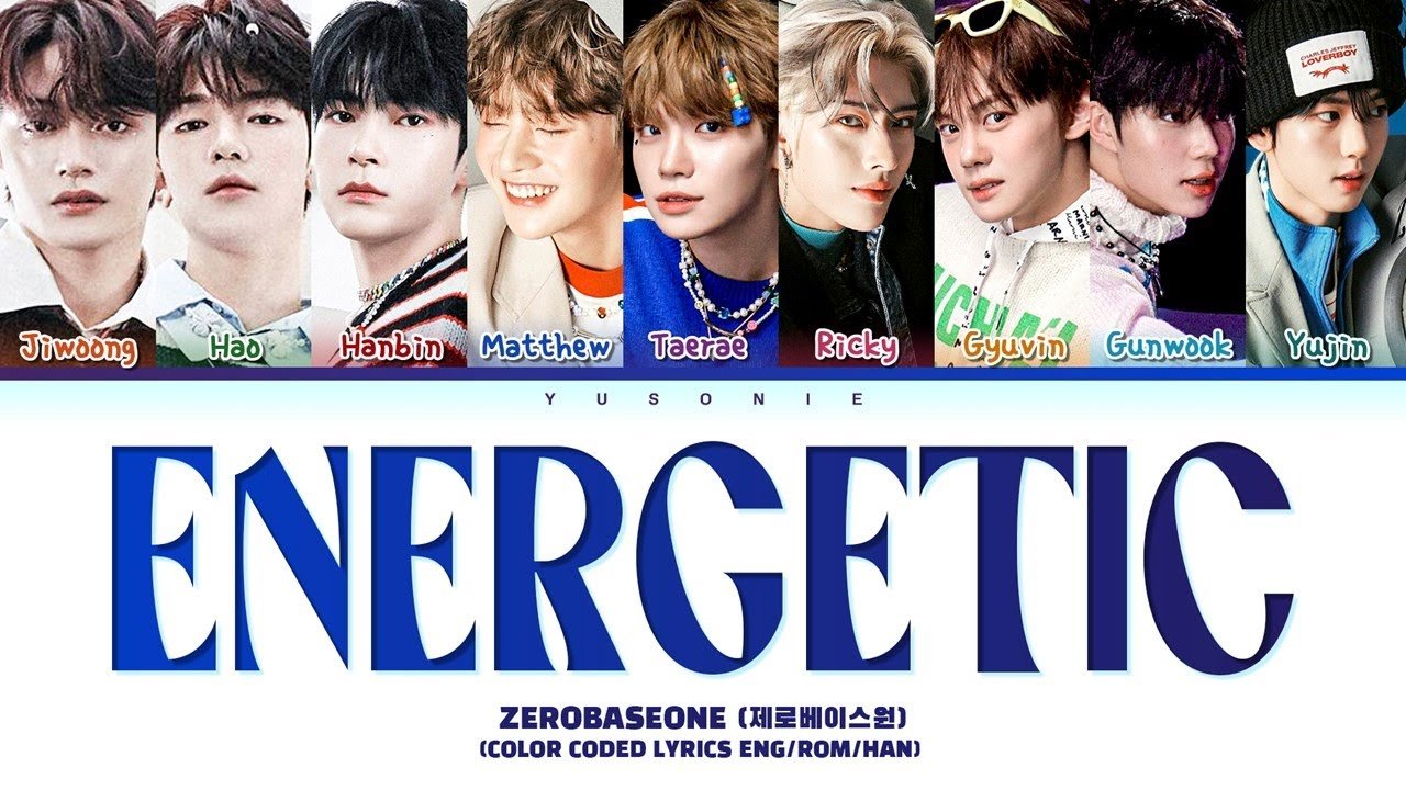 ZEROBASEONE - Energetic (Original: Wanna One) Color Coded Lyrics