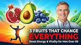 🔥 Men Over 60: 3 Fruits to Boost Energy, Vitality & Performance (Dr. Stefano)