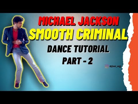How to do "SMOOTH CRIMINAL" dance (part-2) | Michael Jackson dance tutorial | jackson star