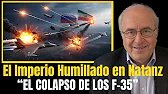 Richard Wolff : El Fracaso de los F35 y la Humillación del Imperio en Natanz