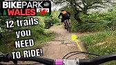 BIKE PARK WALES - 12 trails you NEED to ride.
