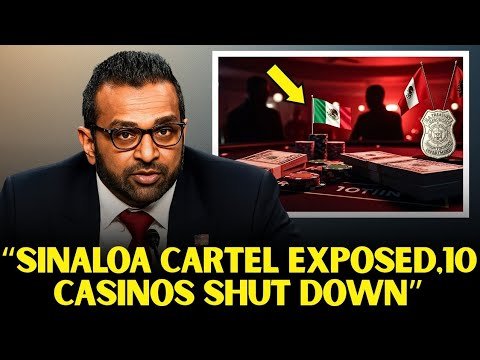 Treasury CUTS OFF 10 Casinos - $50M Sinaloa Cartel Money Laundering Network EXPOSED