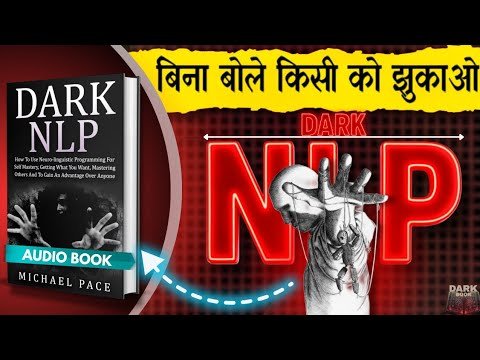 DARK NLP BY MICHAEL PACE IN HINDI | DARK PSY...