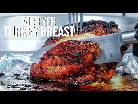 How To Make Juicy Air Fryer Turkey Breast For...