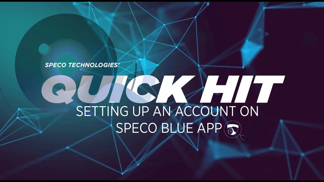 How to Set Up an Account within Speco Blue Mobile App | Speco Technologies®