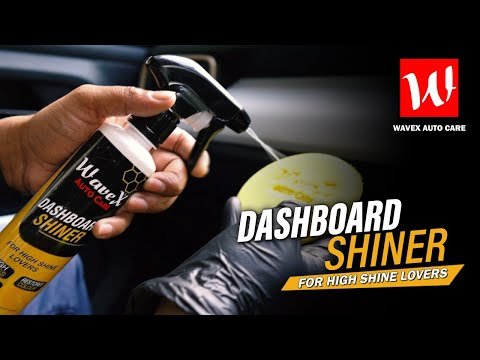 Wavex Dashboard Shiner | Dashboard Polish for High Shine & Protection