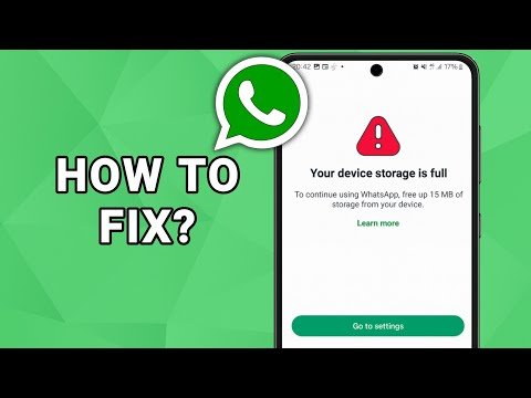 How to Fix Your Device Storage is Full Issue on WhatsApp (2025 Guide)