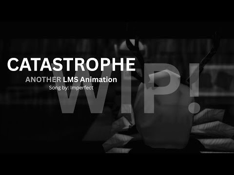 CATASTROPHE (WIP!!!) | Forsaken Animation